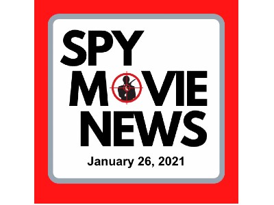Spy Movie News Article 1/26/21: No Time to Die, M:I, Black Widow, The King’s Man, and More