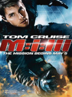 Mission: Impossible III, editorial content, spy movies, espionage, spy movie podcasts, Tom Cruise