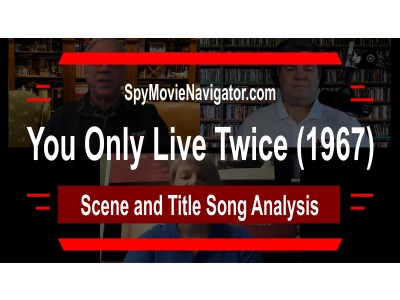 You Only Live Twice – Scene and Title Song Analysis