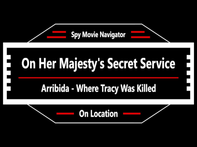 ON HER MAJESTY’S SECRET SERVICE – On Location – Road Where Tracy is Killed