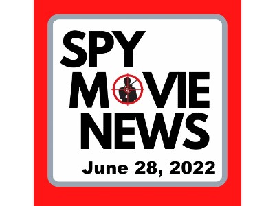 Spy Movie News logo for the June 28 2022 Episode