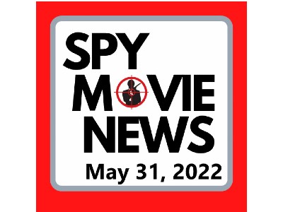 Spy Movie News logo for the May 31 2022 Episode