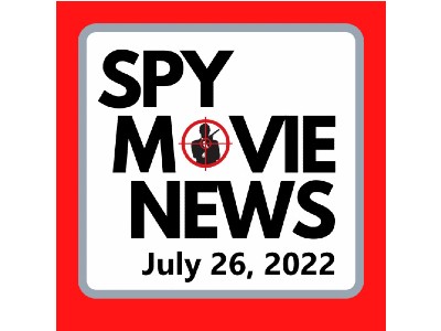 Spy Movie News logo for the July 26 2022 Episode