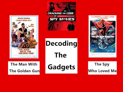 Gadgets in The Man With The Golden Gun and The Spy Who Loved Me