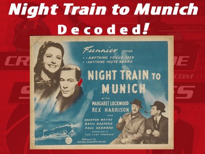 NIGHT TRAIN TO MUNICH – Decoded!
