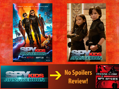 SPY KIDS: ARMAGEDDON – FIRST REACTIONS – NO SPOILERS!