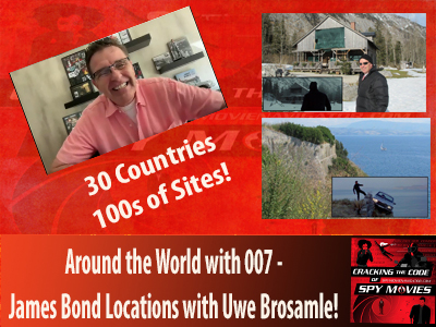 Uwe Brosamle Tells Us How To Visit James Bond Filming Locations!