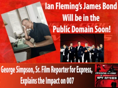 James Bond in the Public Domain?  Writer George Simpson explains