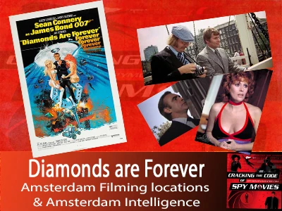 Diamonds Are Forever Amsterdam Filming Locations & Amsterdam Intelligence