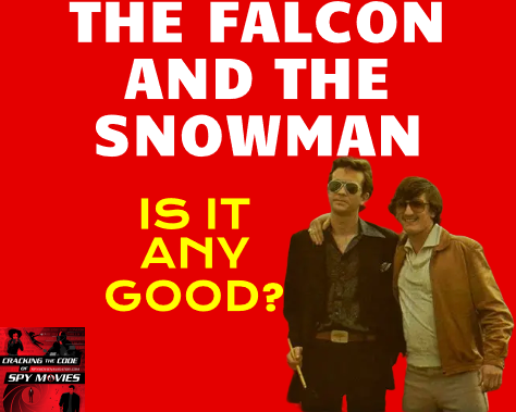 THE FALCON AND THE SNOWMAN – Is it any good?