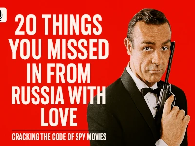 Video: 20 Things You Missed in FROM RUSSIA WITH LOVE
