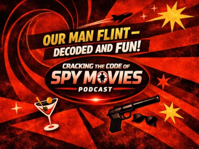 OUR MAN FLINT Decoded!